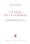 LA EDAD DE LAS PIEDRAS di BONMATI GUTIERREZ, LUIS T. 