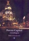 POESIA CAPITAL (ANTOLOGIA) di VV.AA. 