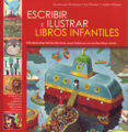 ESCRIBIR E ILUSTRAR LIBROS INFANTILES di MCCANNON, DESDEMONA  THORNTON, SUE 