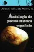 ANTOLOGIA DE POESIA MISTICA ESPAOLA di FERNANDEZ MOLINA, ANTONIO 