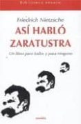 ASI HABLO ZARATUSTRA de NIETZSCHE, FRIEDRICH 