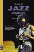 HISTORIA DEL JAZZ MODERNO di TIRRO, FRANK 