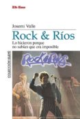 ROCK & RIOS di VALLE, JOSEMI 
