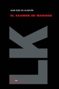 EL EXAMEN DE MARIDOS de RUIZ DE ALARCON, JUAN 