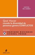 QUE HACER CUANDO LA DIVERSIDAD DE PERSONAS GENERA CONFLICTOS di VV.AA. 