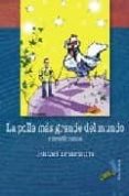 LA POLLA MAS GRANDE DEL MUNDO Y OTROS 69 CUENTOS de IRURZUN, PATXI 