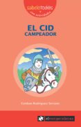 EL CID CAMPEADOR de RODRIGUEZ SERRANO, ESTEBAN 