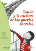 ROCCO Y LA ESCALERA DE LAS PUERTAS SECRETAS di CANAL, EULALIA 