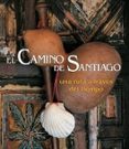 EL CAMINO DE SANTIAGO di VV.AA. 