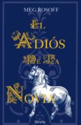 EL ADIOS DE LA NOVIA de ROSOFF, MEG 