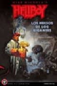 HELLBOY : LOS HUESOS DE LOS GIGANTES de MIGNOLA, MIKE  GOLDEN, CHRISTOPHER 