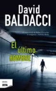 EL ULTIMO HOMBRE de BALDACCI, DAVID 