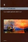 LOS TRABAJADORES DEL MAR de HUGO, VICTOR 