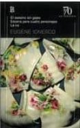 EL ASESINO SIN GAJES / ESCENA PARA CUATRO PERSONAJES de IONESCO, EUGENE 