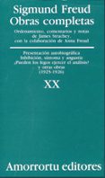 OBRAS COMPLETAS (VOL. XX): PRESENTACION AUTOBIOGRAFIA INHIBICION, SINTONIA Y ANGUSTIA PUEDEN LOS LEGOS EJERCER EL ANALISIS? Y OTRAS OBRAS (1925-1926) de FREUD, SIGMUND 
