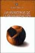 LOS ESPECTROS DE LA GLOBALIZACION de SASSEN, SASKIA 