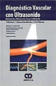 DIAGNOSTICO VASCULAR CON ULTRASONIDO, VOL. I: VASOS CEREBRALES Y PERIFERICOS de HENNERICI, MICHAEL G 