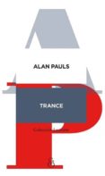 TRANCE: UN GLOSARIO di PAULS, ALAN 