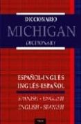 DICCIONARIO MICHIGAN ESPAOL-INGLES di VV.AA. 