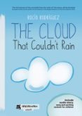 The Cloud That Couldn T Rain Por Rocio Rodriguez, Tapa Blanda
