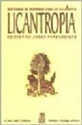 LICANTROPIA: HISTORIAS DE HOMBRES LOBO EN OCCIDENTE de FONDEBRIDER, JORGE 