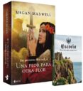 UNA FLOR PARA OTRA FLOR (LLEVATE DE REGALO ESCOCIA ED. EXCLUSIVA PARA CASA DEL LIBRO HASTA FIN DE EXISTENCIAS) de MAXWELL, MEGAN 