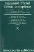 OBRAS COMPLETAS (VOL. X) : ANALISIS DE LA FOBIA DE UN NIO DE CIN CO AOS (EL PEQUEO HANS); A PROPOSITO DE UN CASO DE NEUROSIS OBSESIVA (EL HOMBRE DE LAS RATAS) (1909) di FREUD, SIGMUND 