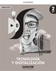 Portada de Tecnología y Digitalización 2º ESO. Libro del estudiante. GENiOX Situaciones de aprendizaje (Andalucía)