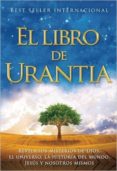EL LIBRO DE URANTIA: REVELANDO LOS MISTERIOS DE DIOS, EL UNIVERSO ,JESUS Y NOSOTROS MISMOS di VV.AA. 