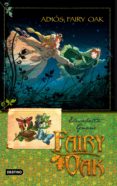 FAIRY OAK 4: ADIOS, FAIRY OAK de GNONE, ELISABETTA 