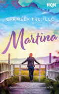 MARTINA (GANADORA VII PREMIO INTERNACIONAL HQ) de TRUJILLO, CARMELA 