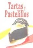 TARTAS Y PASTELILLOS (ALBA) di GIL MARTINEZ, ALFREDO 