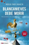 BLANCANIEVES DEBE MORIR (SERIE TAUNUS 1) de NEUHAUS, NELE 