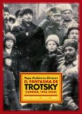 EL FANTASMA DE TROTSKY de GUTIERREZ-ALVAREZ, PEPE 