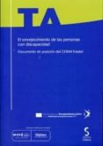 ENVEJECIMIENTO DE LAS PERSONAS CON DISCAPACIDAD di VV.AA. 