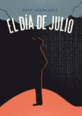 EL DIA DE JULIO di HERNANDEZ, BETO 