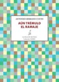 AUN TREMULO EL RAMAJE de SERRANO CUETO, ANTONIO 