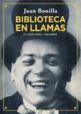 BIBLIOTECA EN LLAMAS de BONILLA, JUAN 