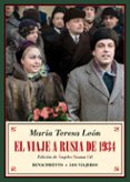 EL VIAJE A RUSIA DE 1934 de LEON, MARIA TERESA 