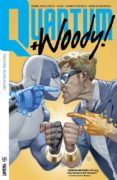 QUANTUM + WOODY 1: KISS KISS, KLANG KLANG di KIBBLESMITH, DANIEL 