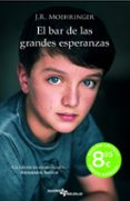 El Bar De Las Grandes Esperanzas J.r. Moehringer