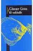 EL RODABALLO di GRASS, GUNTER 