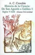 HISTORIA DE LA CIENCIA: SIGLOS V-XIII (T. 1) de CROMBIE, A.C. 