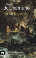 PAZ EN LA GUERRA de UNAMUNO, MIGUEL DE 