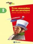 TRES MONEDAS DE UN PENIQUE de MAYORAL, JUANA AURORA 