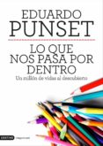 LO QUE NOS PASA POR DENTRO de PUNSET, EDUARDO 