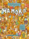 BIENVENIDOS A MAMOKO de MIZIELINSKA, ALEKSANDRA 