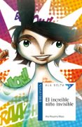 EL INCREIBLE NIO INVISIBLE de REQUENA MAZA, ANA ISABEL 