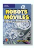 ROBOTS MOVILES: ESTUDIO Y CONSTRUCCION di GIAMARCHI, FREDERIC 