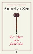 LA IDEA DE LA JUSTICIA de SEN, AMARTYA 